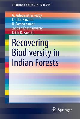【预订】Recovering Biodiversity in Indian Forests