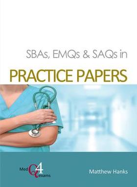 [预订]Sbas, Emqs & Saqs in Practice Papers - Part of The Medq4Exams Series 9781913755041