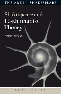 【预订】Shakespeare and Posthumanist Theory