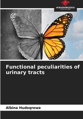 [预订]Functional peculiarities of urinary tracts 9786205728727