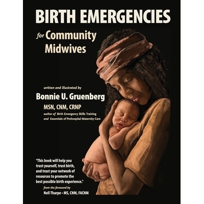 预订 Birth Emergencies: For Community Midwives: 9781941700426