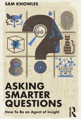 【预订】Asking Smarter Questions 9781032111162