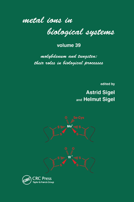 【预订】Metals Ions in Biological System: Volume 39: Molybdenum and Tungsten: Their Roles in Biological Processes: 书籍/杂志/报纸 原版其它 原图主图