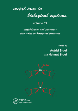 【预订】Metals Ions in Biological System: Volume 39: Molybdenum and Tungsten: Their Roles in Biological Processes: