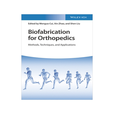 [预订]Biofabrication for Orthopedics, 2 Teile
