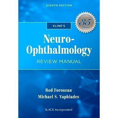 预订 Kline’s Neuro-Ophthalmology Review Manual 克兰神经眼科学评论手册 第8版: 9781630914271