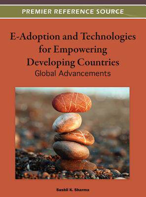 【预订】E-Adoption and Technologies for Empowering Developing Countries