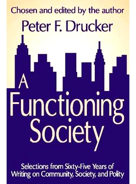 预订 A Functioning Society: Community, Society, and Polity in the Twentieth Century 功能社会：写作，社区，社会和政体65年