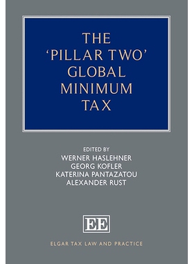 预订 The ‘Pillar Two’ Global Minimum Tax *支柱 ——全球*税额: 9781035308736
