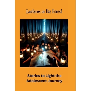 Stories Lanterns the Journey 9781304540874 Light 预订 Forest Adolescent
