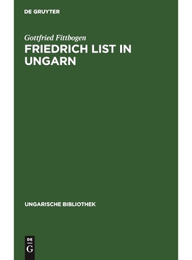 预订 Friedrich List in Ungarn: 9783111048826