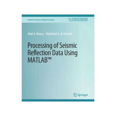 预订 Processing of Seismic Reflection Data Using MATLAB