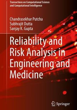 [预订]Reliability and Risk Analysis in Engineering and Medicine 9783030804534