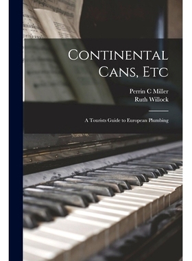 预订 Continental Cans, Etc; a Tourists Guide to European Plumbing: 9781015191730