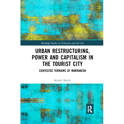 Contested Terrains of Marrakesh