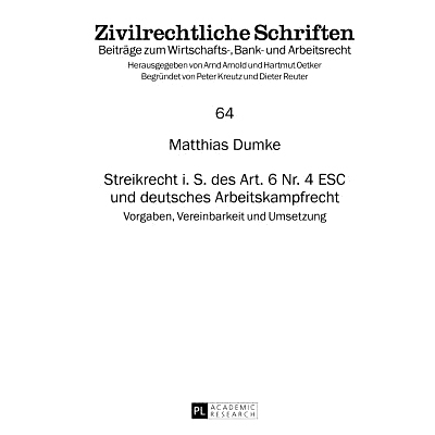 预订 Streikrecht i. S. des Art. 6 Nr. 4 ESC und deutsches Arbeitskampfrecht: Vorgaben, Vereinbarkeit und Umsetzung: 9783
