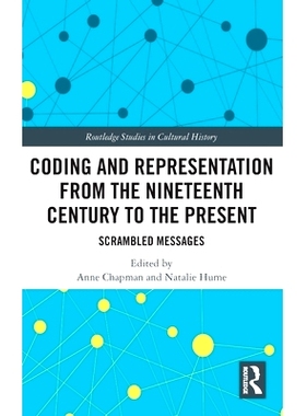 预订 Coding and Representation from the Nineteenth Century to the Present: Scrambled Messages 从19世纪到现在的编码与表示