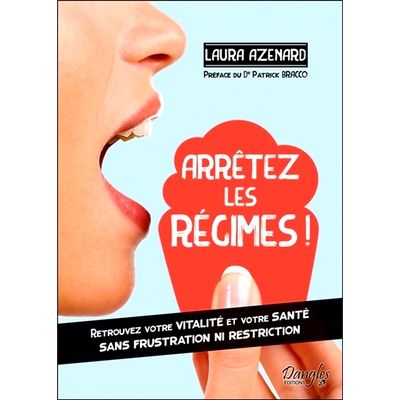 预订 Arrêtez les régimes ! : retrouvez votre vitalité et votre santé sans frustration ni restriction 别再节食了！ ：