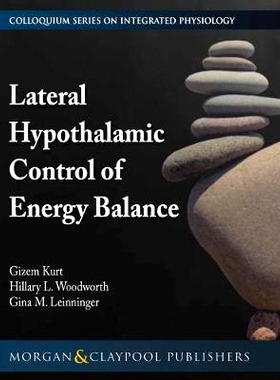 预订 Lateral Hypothalamic Control of Energy Balance
