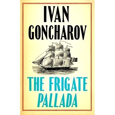 预订 The Frigate Pallada 帕拉达号护卫舰: 9781847498953