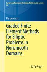 预订 Graded Finite Element Methods for Elliptic Problems in Nonsmooth Domains
