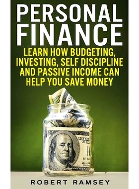 预订 Personal Finance: Learn How Budgeting, Investing, Self Discipline and Passive Income Can Help You Save Money: 97817