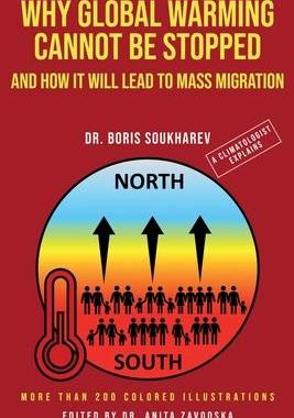 [预订]Why Global Warming Cannot Be Stopped and How It Will Lead to Mass Migration 9788396607805