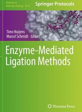 【预订】Enzyme-Mediated Ligation Methods