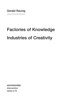 【预订】Factories of Knowledge, Industries of Creativity