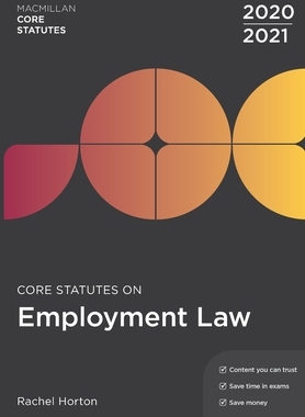 【预订】Core Statutes on Employment Law 2020-21