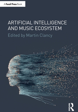 【预订】Artificial Intelligence and Music Ecosystem 9780367405779