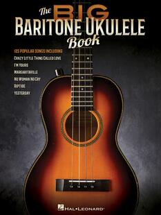 【预订】The Big Baritone Ukulele Book: 125 Popular Songs