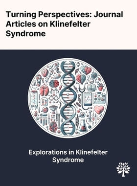 预订 Turning Perspectives: Journal Articles on Klinefelter Syndrome