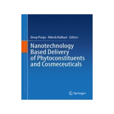 [预订]Nanotechnology Based Delivery of Phytoconstituents and Cosmeceuticals 9789819953134