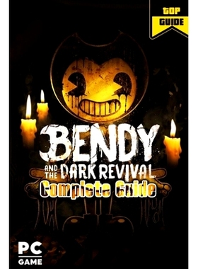 预订 Bendy and the Dark Revival Complete Guide: Walkthrough and Tips: 9798365557321