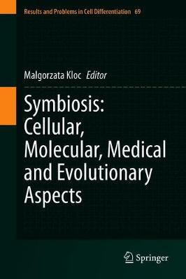 【预订】Symbiosis: Cellular, Molecular, Medical and Evolutionary Aspects