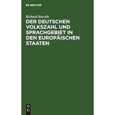 预订 Der Deutschen Volkszahl und Sprachgebiet in den europäischen Staaten: Eine statistische Untersuchung: 978311116679