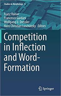 Competition in Inflection and Word-Formation