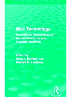 预订 New Technology (Routledge Revivals): International Perspective on Human Resources and Industrial Relations 新技术：