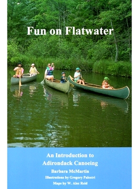 预订 Fun On Flatwater: An Introduction to Adirondack Canoeing: 9780925168405
