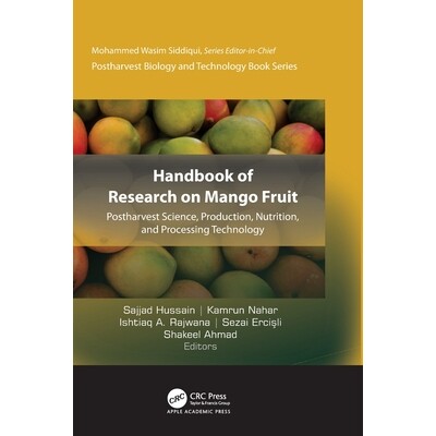 预订 Handbook of Research on Mango Fruit: Postharvest Science, Production, Nutrition, and Processing Technology 芒果研究