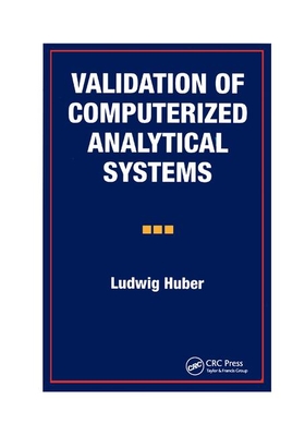 【预订】Validation of Computerized Analytical Systems