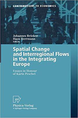 【预订】Spatial Change and Interregional Flows in the Integrating Europe 9783790813449