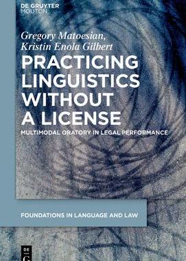 [预订]Practicing Linguistics Without a License 9783111023526