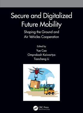 [预订]Secure and Digitalized Future Mobility 9781032307534