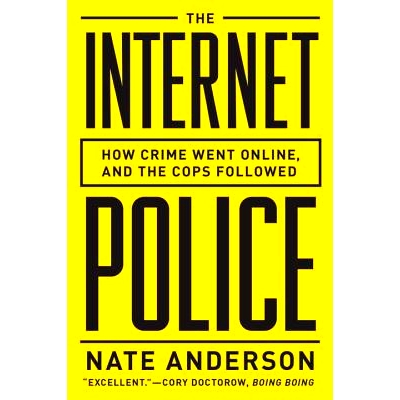 预订 The Internet Police: How Crime Went Online--And the Cops Followed: 9780393349450