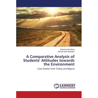 预订 A Comparative Analysis of Students’ Attitudes Towards the Environment: 9783659580338