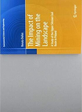 【预售】The Impact of Mining on the Landscape: A Study of the Upper Silesian Coal Basin in Poland