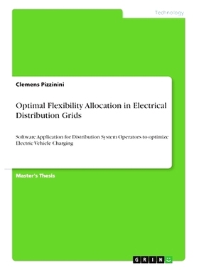 预订 Optimal Flexibility Allocation in Electrical Distribution Grids: Software Application for Distribution System Opera