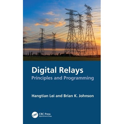 预订 Digital Relays Principles and Programming 数字化继电器:原理与编程 9781041047032